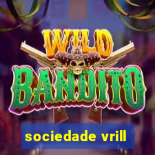 sociedade vrill